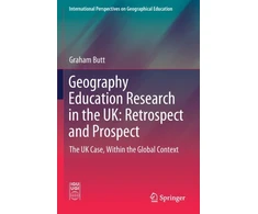KNYGA Graham Butt Geography Education Research in the UK: Retrospect and Prospect