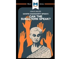 KNYGA Graham Riach Analysis of Gayatri Chakravorty Spivak's Can the Subaltern Speak?