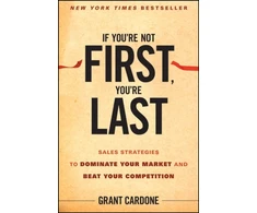KNYGA Grant Cardone If You're Not First, You're Last