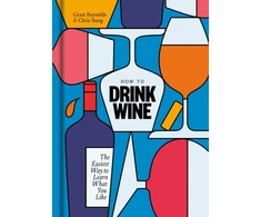 KNYGA Grant Reynolds How to Drink Wine