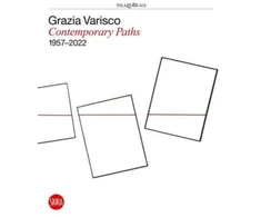 KNYGA Grazia Varisco: Contemporary Paths 1957–2022