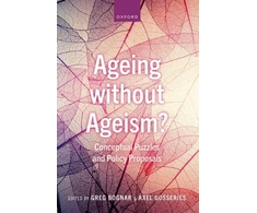 KNYGA Greg Bognar Ageing without Ageism?