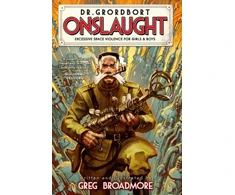 KNYGA Greg Broadmore Dr. Grordbort Presents: Onslaught