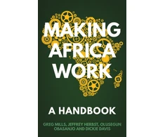 KNYGA Greg Mills Making Africa Work