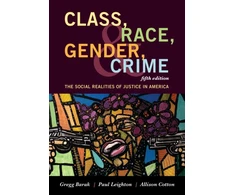 KNYGA Gregg Barak Class, Race, Gender, and Crime