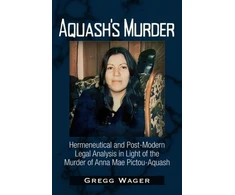 KNYGA Gregg Wager Aquash's Murder