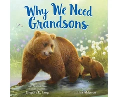 KNYGA Gregory E Lang Why We Need Grandsons