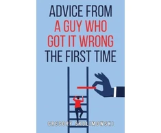 KNYGA Gregory Skolimowski Advice from a Guy who Got it Wrong the First Time