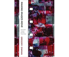 KNYGA Gregory Zinman Making Images Move