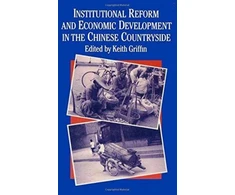 KNYGA Griffin Institutional Reform and Economic Development in the Chinese Countryside