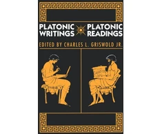 KNYGA Griswold, Charles L., Jr. Platonic Writings/Platonic Readings