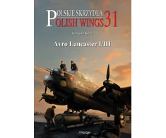 KNYGA Grzegorz Korcz Polish Wings 31: Avro Lancaster I/III