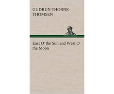 KNYGA Gudrun Thorne Thomsen East O' the Sun and West O' the Moon