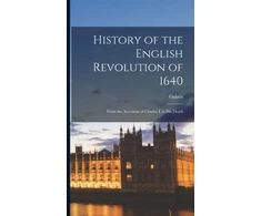 KNYGA Guizot History of the English Revolution of 1640
