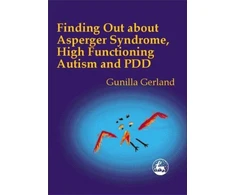 KNYGA Gunilla Gerland Finding Out About Asperger Syndrome, High-Functioning Autism and PDD