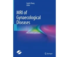 KNYGA Guofu Zhang MRI of Gynaecological Diseases