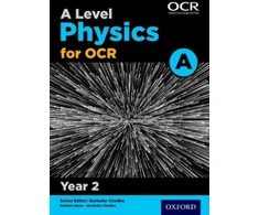 KNYGA Gurinder Chadha A Level Physics for OCR A: Year 2