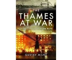 KNYGA Gustav Milne Thames at War