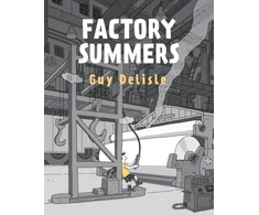 KNYGA Guy Delisle Factory Summers