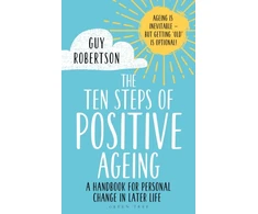 KNYGA Guy Robertson The Ten Steps of Positive Ageing