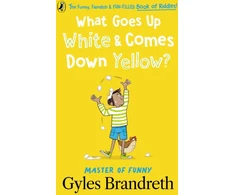 KNYGA Gyles Brandreth What Goes Up Baltas and Comes Down Geltona?