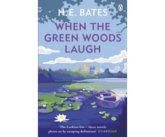 KNYGA H E Bates When the Žalias Woods Laugh