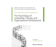 KNYGA H Skipton Leonard Wiley-Blackwell Handbook of the Psychology of Leadership, Change, and Organizational Development