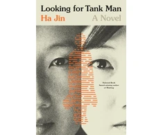 KNYGA Ha Jin Looking for Tank Man, A Novel