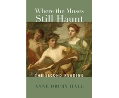KNYGA Hall Drury Anne Where the Muses Still Haunt – The Second Reading