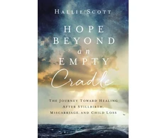 KNYGA Hallie Scott Hope Beyond an Empty Cradle