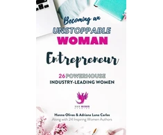 KNYGA Hanna Olivas Becoming an UNSTOPPABLE WOMAN Entrepreneur