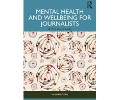 KNYGA Hannah Storm Mental Health and Wellbeing for Journalists