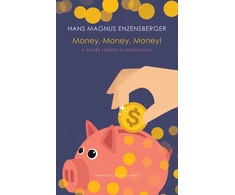 KNYGA Hans Magnus Enzensberger Money, Money, Money!