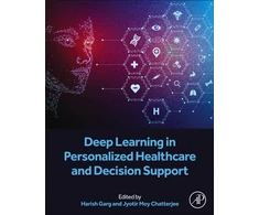 KNYGA Harish Garg Deep Learning in Personalized Healthcare and Decision Support