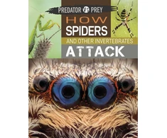 KNYGA Tim Harris Predator vs Prey: How Spiders and other Invertebrates Attack