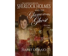 KNYGA Harry Demaio Adventures of Sherlock Holmes and The Glamorous Ghost - Book 2