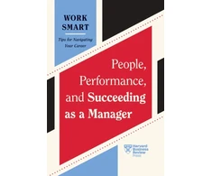 KNYGA Harvard Business Review People, Performance, and Succeeding as a Manager
