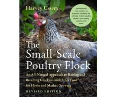 KNYGA Harvey Ussery Small-Scale Poultry Flock, Revised Edition