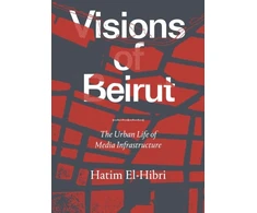 KNYGA Hatim El Hibri Visions of Beirut