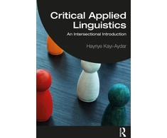 KNYGA Hayriye Kayi Aydar Critical Applied Linguistics