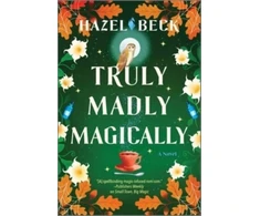 KNYGA Hazel Beck Truly Madly Magically