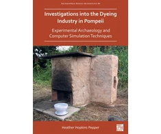 KNYGA Heather Hopkins Pepper Investigations into the Dyeing Industry in Pompeii