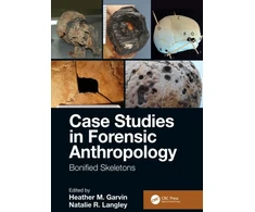 KNYGA Heather M Garvin Case Studies in Forensic Anthropology