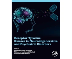KNYGA Heba Mohamed Mansour Receptor Tyrosine Kinases in Neurodegenerative and Psychiatric Disorders