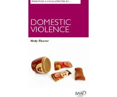 KNYGA Hedy Cleaver Parenting A Child Affected by Domestic Violence