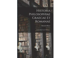 KNYGA Heinrich Ritter Historia Philosophiae Graecae Et Romanae