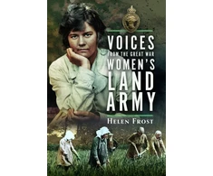 KNYGA Helen Frost Voices from the Great War Women's Land Army