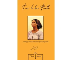 KNYGA Helen G True to Her Faith