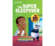 KNYGA Helen Mortimer Readerful Independent Library: Oxford Reading Level 9: Tiny Big Animals · The Super Sleepover