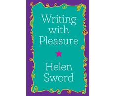 KNYGA Helen Sword Writing with Pleasure